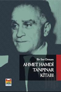 Bir Ses Ormanı Ahmet Hamdi Tanpınar