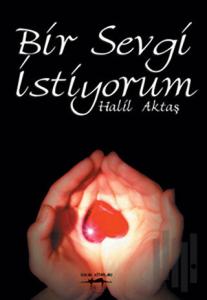 Bir Sevgi İstiyorum