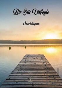 Bir Şiir Lütfeyle
