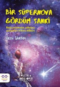 Bir Süpernova Gördüm Sanki - Cezve Ansiklopedi