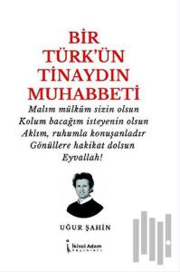 Bir Türk’ün Tinaydın Muhabbeti