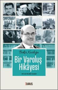 Bir Varoluş Hikayesi