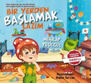 Bir Yerden Başlamak Lazım