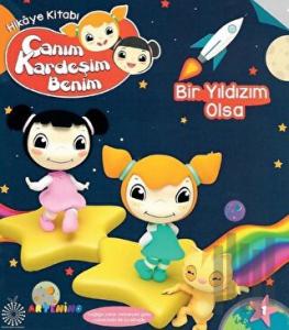 Bir Yıldız Olsa - Canım Kardeşim Benim Serisi