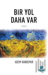 Bir Yol Daha Var