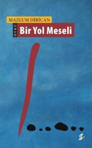 Bir Yol Meselesi