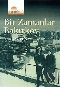Bir Zamanlar Bakırköy