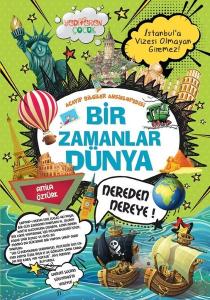 Bir Zamanlar Dünya - Acayip Bilgiler Ansiklopedisi