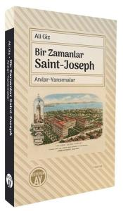 Bir Zamanlar Saint - Joseph: Anılar-Yansımalar