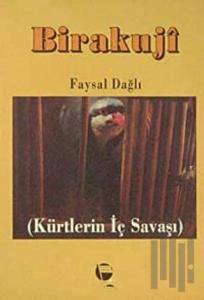 Birakuji Kürtlerin İç Savaşı