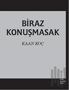 Biraz Konuşmasak