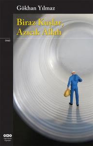 Biraz Kuşlar Azıcık Allah