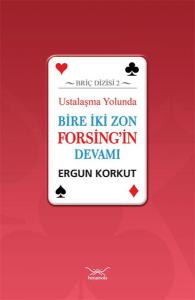 Bire İki Zon Forsing'in Devamı