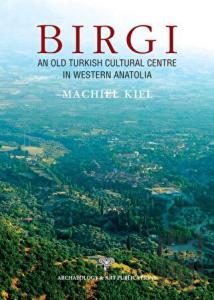 Birgi An Old Turkish Cultural Centre in Western Anatolia