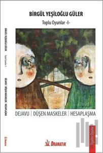 Birgül Yeşiloğlu Güler - Toplu Oyunlar 1