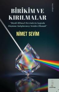 Birikim ve Kırılmalar