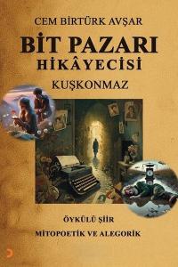Bit Pazarı Hikayecisi - Kuşkonmaz
