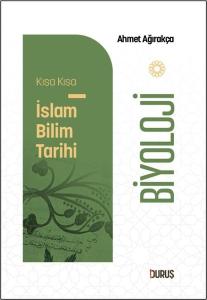 Biyoloji - Kısa Kısa İslam Bilim Tarihi