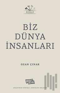 Biz Dünya İnsanları