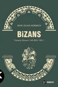 Bizans II  Yükseliş Dönemi (MS 803-1081)