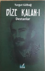 Bize Kalan 1 - Destanlar