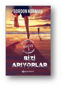 Bizi Arıyorlar-Kaçış 2 (Ciltli)