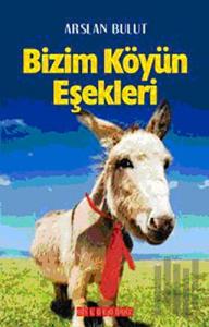 Bizim Köyün Eşekleri