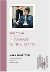 Bob Dylan - Highway 61 Revisited