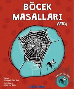 Böcek Masalları Ateş