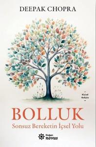 Bolluk - Sonsuz Bereketin İçsel Yolu