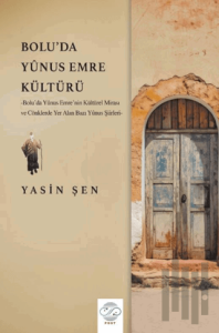 Bolu'da Yunus Emre Kültürü
