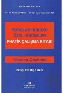 Borçlar Hukuku Özel Hükümler Pratik Çalışma Kitabı Tamamı Çözümlü (Ciltli)
