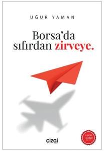 Borsa'da Sıfırdan Zirveye