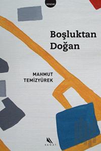 Boşluktan Doğan