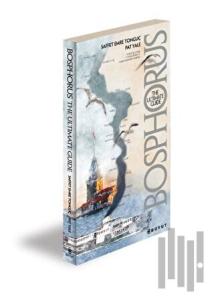 Bosphorus The Ultimate Guide