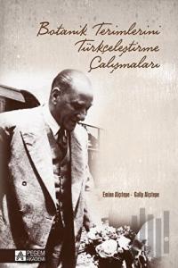 Botanik Terimlerini Türkçeleştirme Çalışmaları