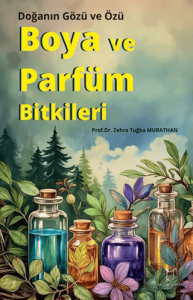 Boya ve Parfüm Bitkileri