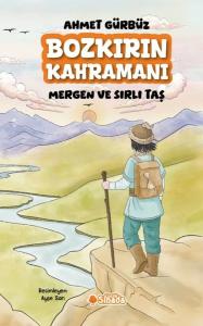 Bozkırın Kahramanı - Mergen ve Sırlı Taş