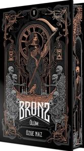 Bronz 5 - Ölüm - Yan Boyamalı (Ciltli)