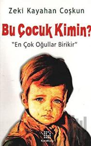Bu Çocuk Kimin?