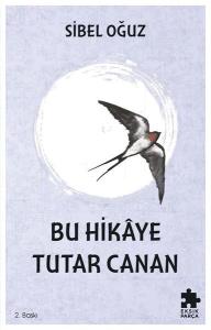 Bu Hikaye Tutar Canan