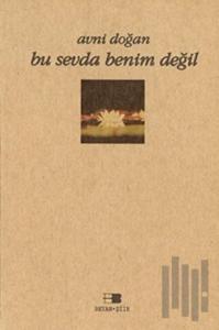 Bu Sevda Benim Değil