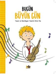 Bugün Büyük Gün