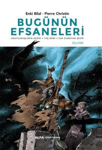 Bugünün Efsaneleri - Üçleme (Ciltli)