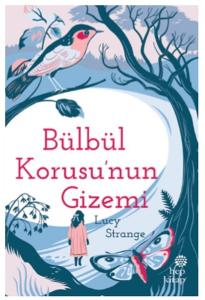Bülbül Korusu'nun Gizemi