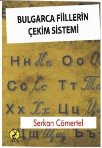 Bulgarca Fiillerin Çekim Sistemi