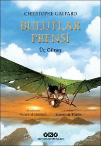 Bulutlar Prensi 2 - Üç Güneş