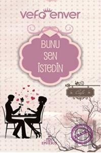Bunu Sen İstedin