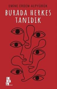 Burada Herkes Tanıdık