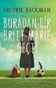 Buradan Bir Britt - Marie Geçti